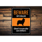 Beware Of Collie Dog Don't Trust The Cat Either Sign