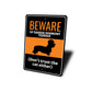 Beware Of Dandie Dinmont Terrier Dog Don't Trust The Cat Either Sign