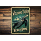 Sea Turtle Beach Home Sign