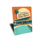 Welcome To Family Pool House Sign