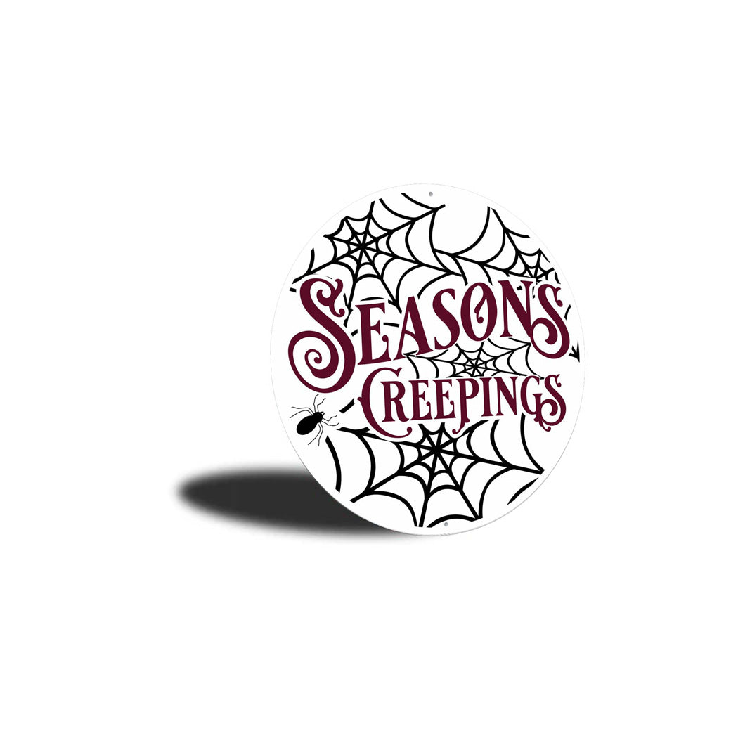 Seasons Creepings Spider Web Halloween Sign