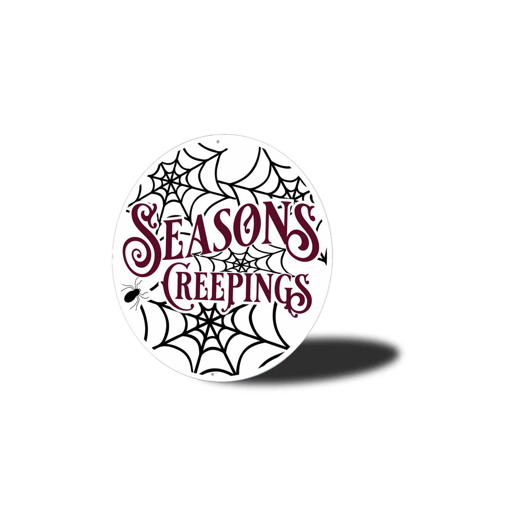 Seasons Creepings Spider Web Halloween Sign