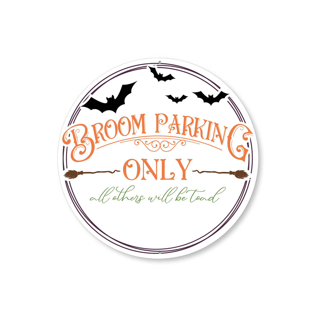 Broom Parking Only Halloween Bats Sign