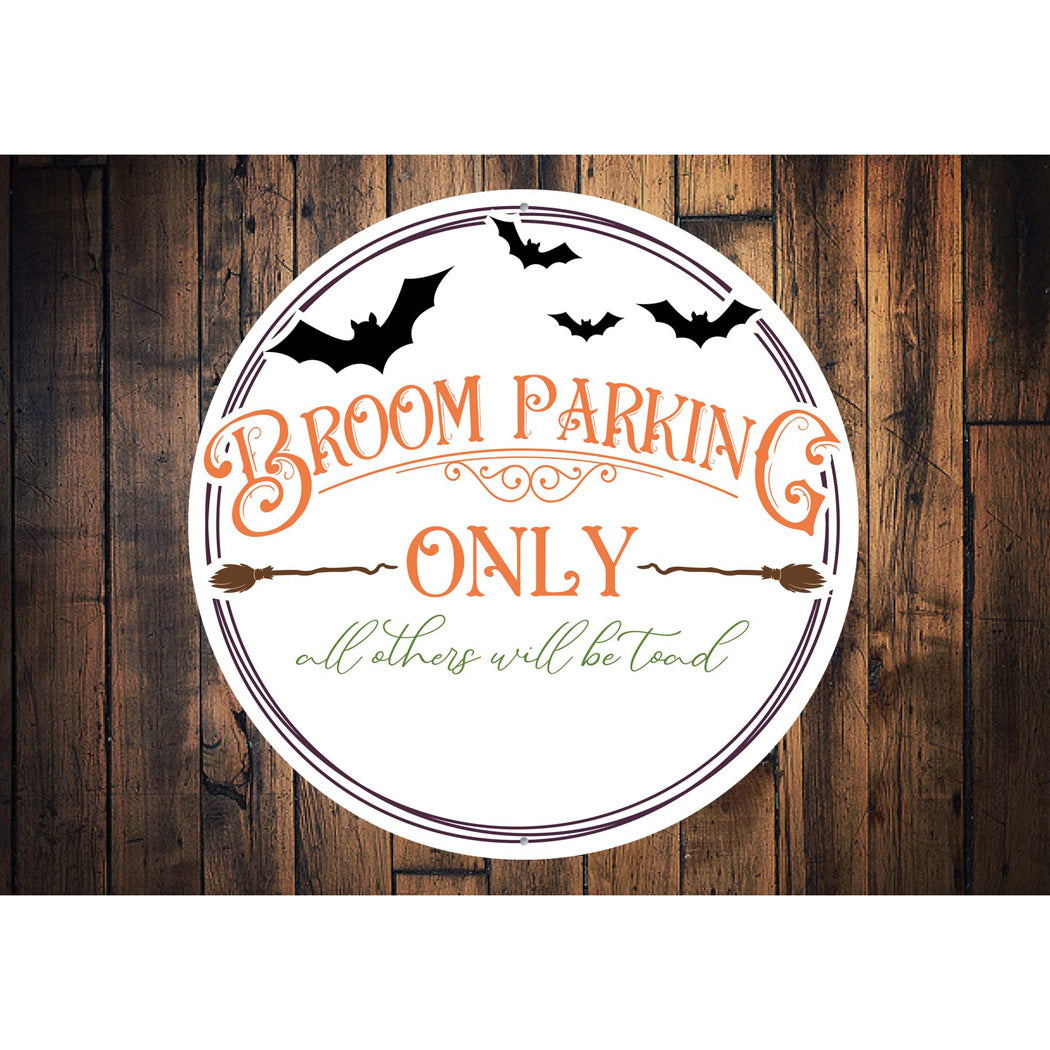 Broom Parking Only Halloween Bats Sign