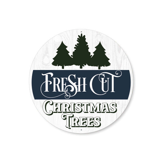 Fresh Cut Christmas Trees Round Sign