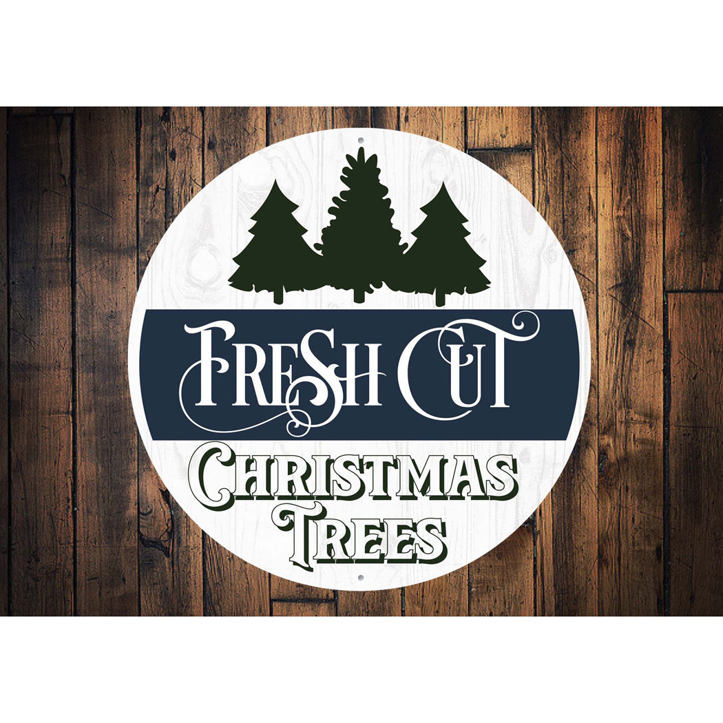 Fresh Cut Christmas Trees Round Sign