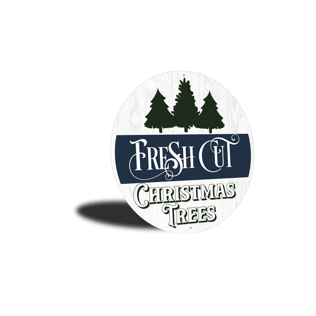 Fresh Cut Christmas Trees Round Sign