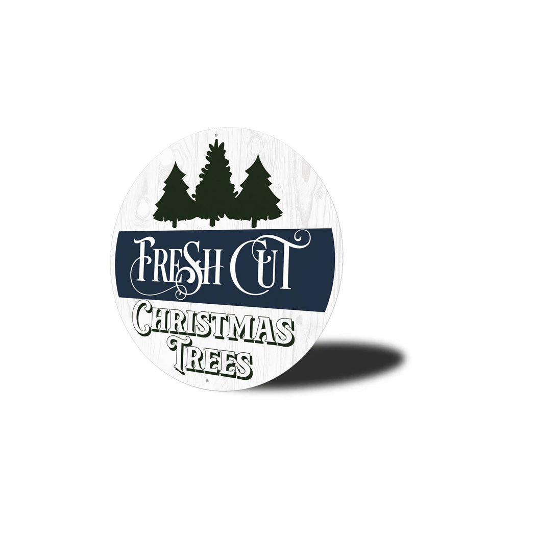 Fresh Cut Christmas Trees Round Sign